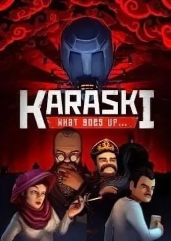Karaski: What Goes Up…