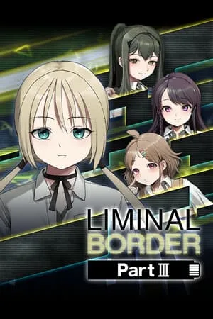 Liminal Border Part 3