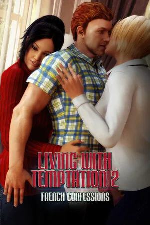 Living with Temptation 2: French Confessions