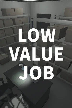 LOW VALUE JOB