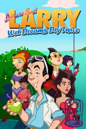 Leisure Suit Larry — Wet Dreams Dry Twice