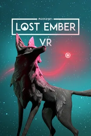 LOST EMBER — VR Edition