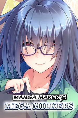 Manga Maker’s Mega Milkers