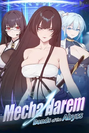 Mecha Harem: Bonds of the Abyss
