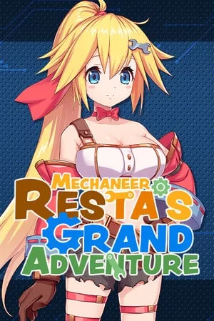 Mechaneer Resta’s Grand Adventure