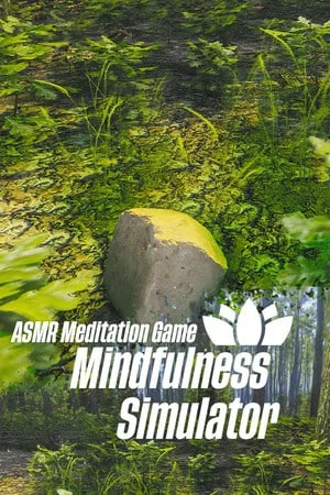 Mindfulness Simulator — ASMR Meditation Game