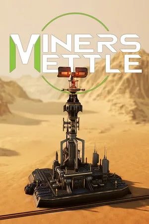 Miner’s Mettle