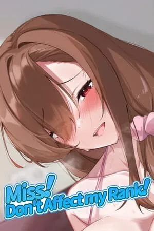 Miss! Don’t Affect my Rank