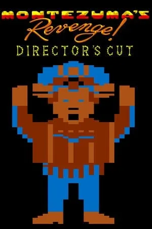 Montezuma’s Revenge — Director’s Cut