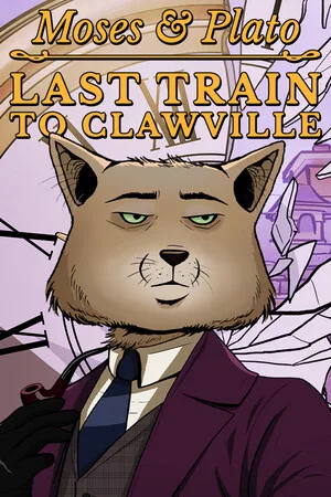 Moses and Plato — Last Train to Clawville