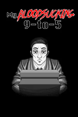 My Bloodsucking 9-to-5