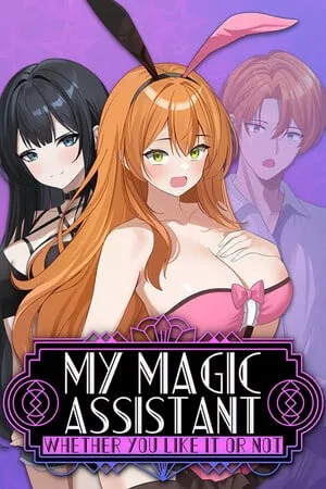 My Magic Assistant (Whether You Like it or Not!)