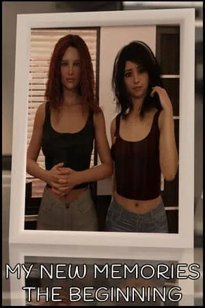 My New Memories: The Beginning