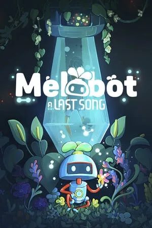 Melobot — A Last Song