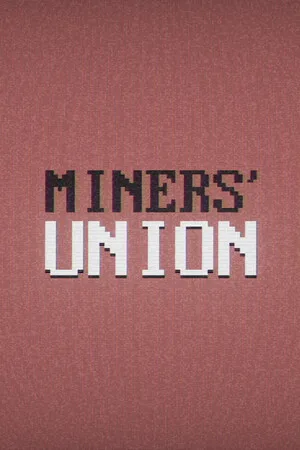 Miners’ Union