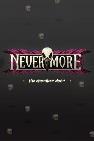 Nevermore: The Chamber Door