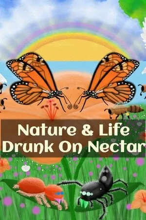 Nature And Life — Drunk On Nectar