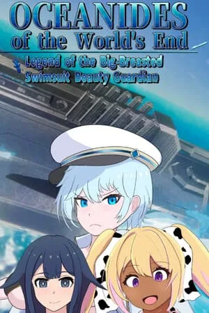 OCEANIDES of the World’s End: Legend of the Big-Breasted Swimsuit Beauty Guardian