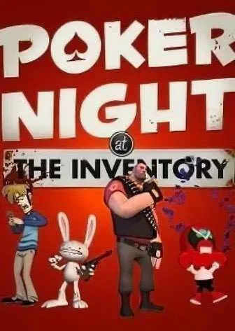 Poker Night at the Inventory (2010 Original Version)