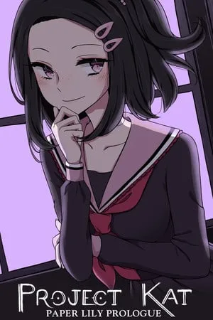 Project Kat — Paper Lily Prologue