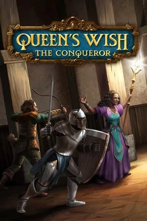 Queen’s Wish: The Conqueror