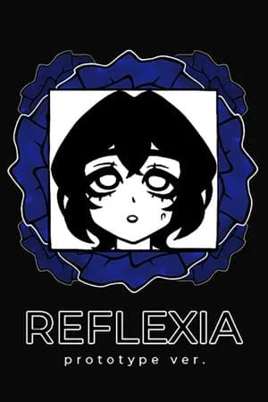 REFLEXIA Prototype ver.