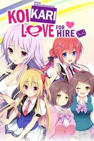 Renai Karichaimashita: Koikari — Love For Hire