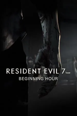 Resident Evil 7 Teaser: Beginning Hour