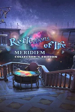 Reflections of Life 10: Meridiem