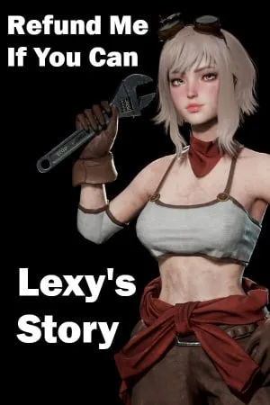 Refund Me If You Can: Lexy’s Story