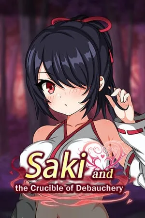 Saki and the Crucible of Debauchery