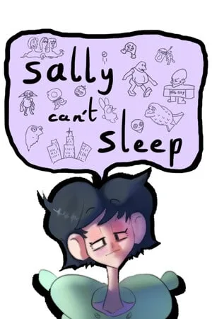 Sally Can’t Sleep