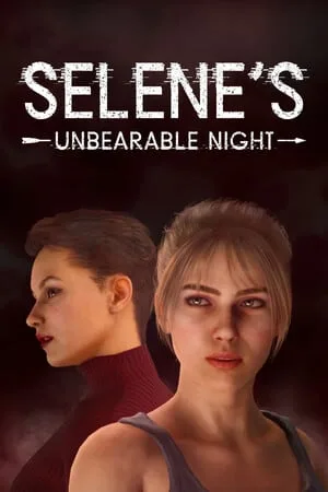 Selene’s Unbearable Night