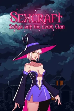 Sexcraft — Sofiya and the Lewd Clan