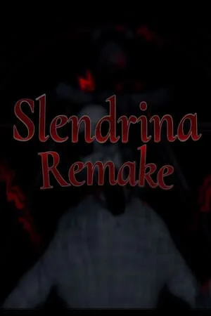 Slendrina Remake