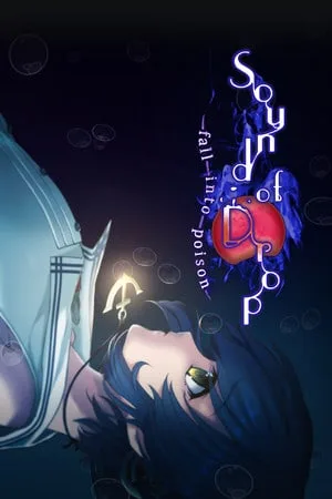 Sound of Drop — fall into poison —