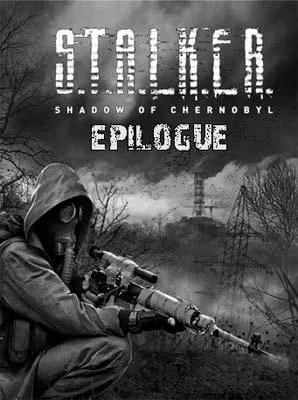Сталкер: Shadow of Chernobyl — EPILOGUE
