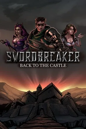 Swordbreaker: Back to The Castle