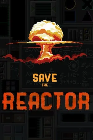 Save the Reactor
