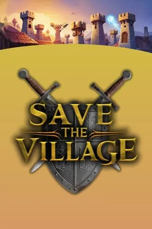 Save The Village — Tower Defense