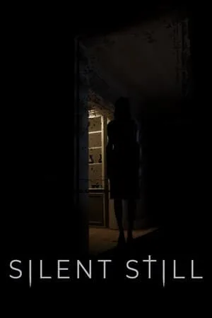 Silent Still