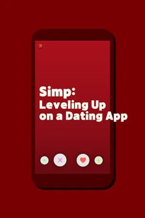 Simp: Leveling Up on a Dating App