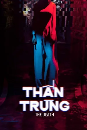 The Death — Than Trung