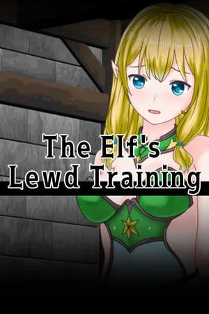 The Elf’s Lewd Training