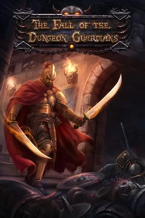 The Fall of the Dungeon Guardians — Enhanced Edition