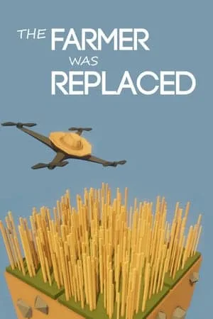 The Farmer Was Replaced