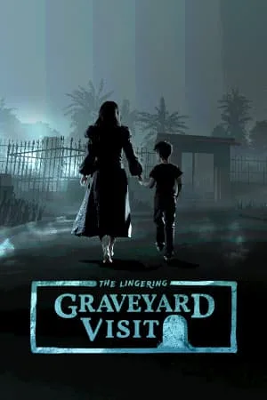 The Lingering Graveyard Visit