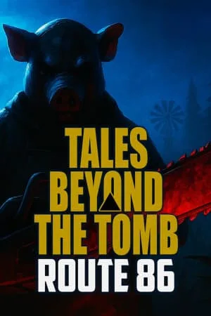 Tales Beyond The Tomb — Route 86