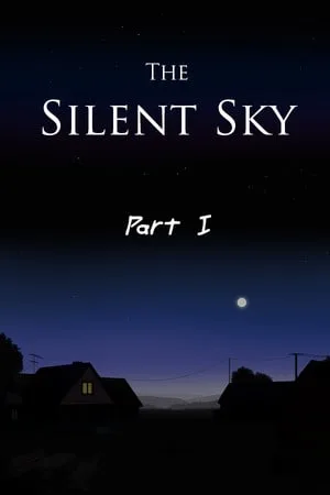 The Silent Sky Part 1