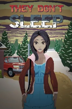 They Don’t Sleep